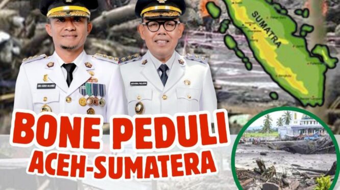Gerak Cepat Pemkab Bone, Bentuk Tim Penggalangan Dana Untuk Korban Bencana Di Sumatera.
